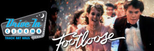 footloose movie tahoe city drive-in