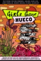 Girls Gone Hueco